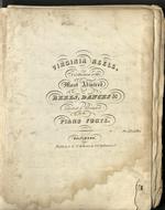 Virginia Reels. A collection of the Most Admired Reels, Dances &c. Selected and Arranged for the Piano Forte.
